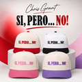 Sí Pero No Snapback color drop