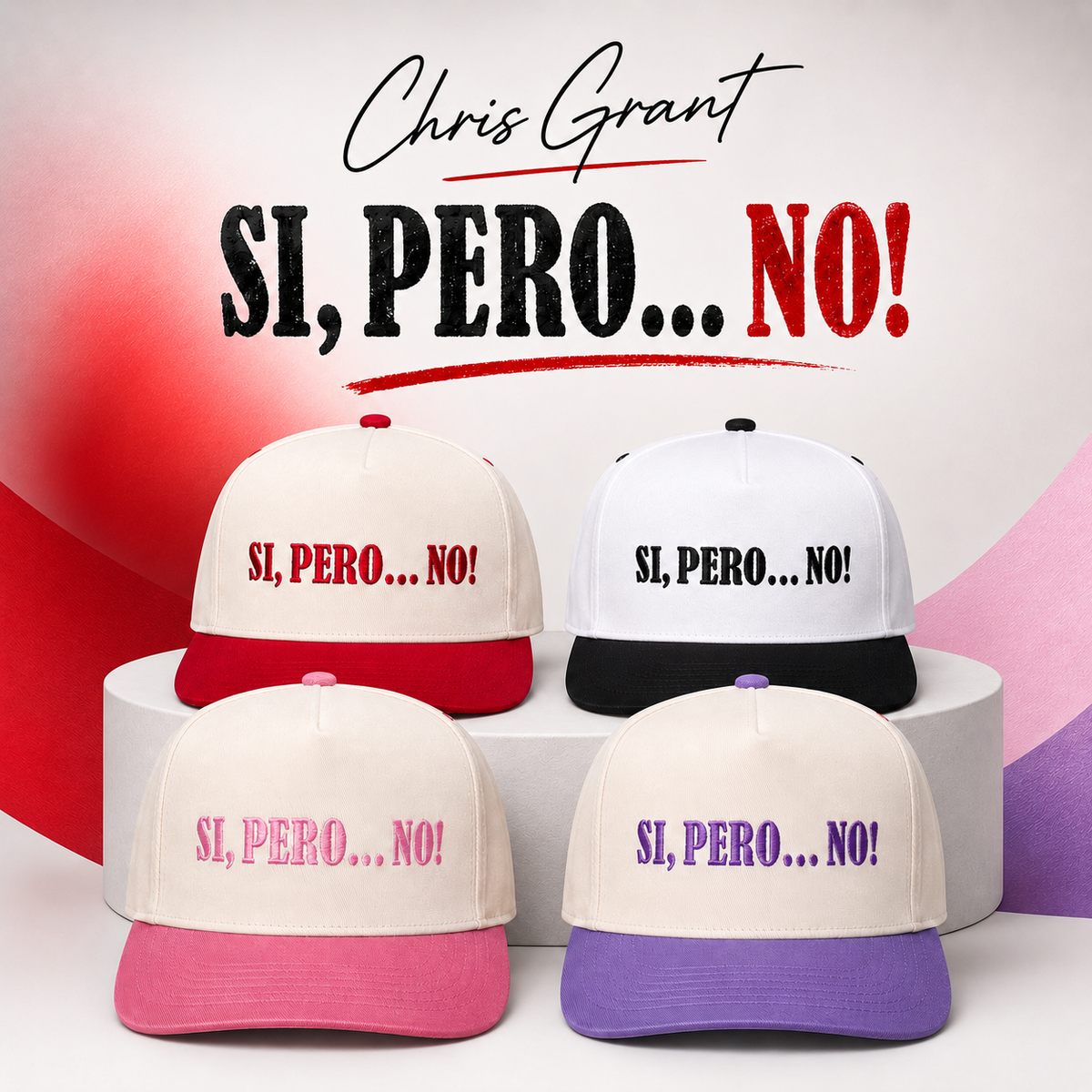 Sí Pero No Snapback color drop